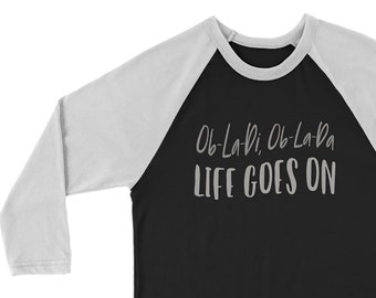 The Beatles Lyric Inspired Graphic Tee, Ob-La-Di, Ob-La-Da Life Goes On Raglan Tee, Beatles Shirt Fan Gift