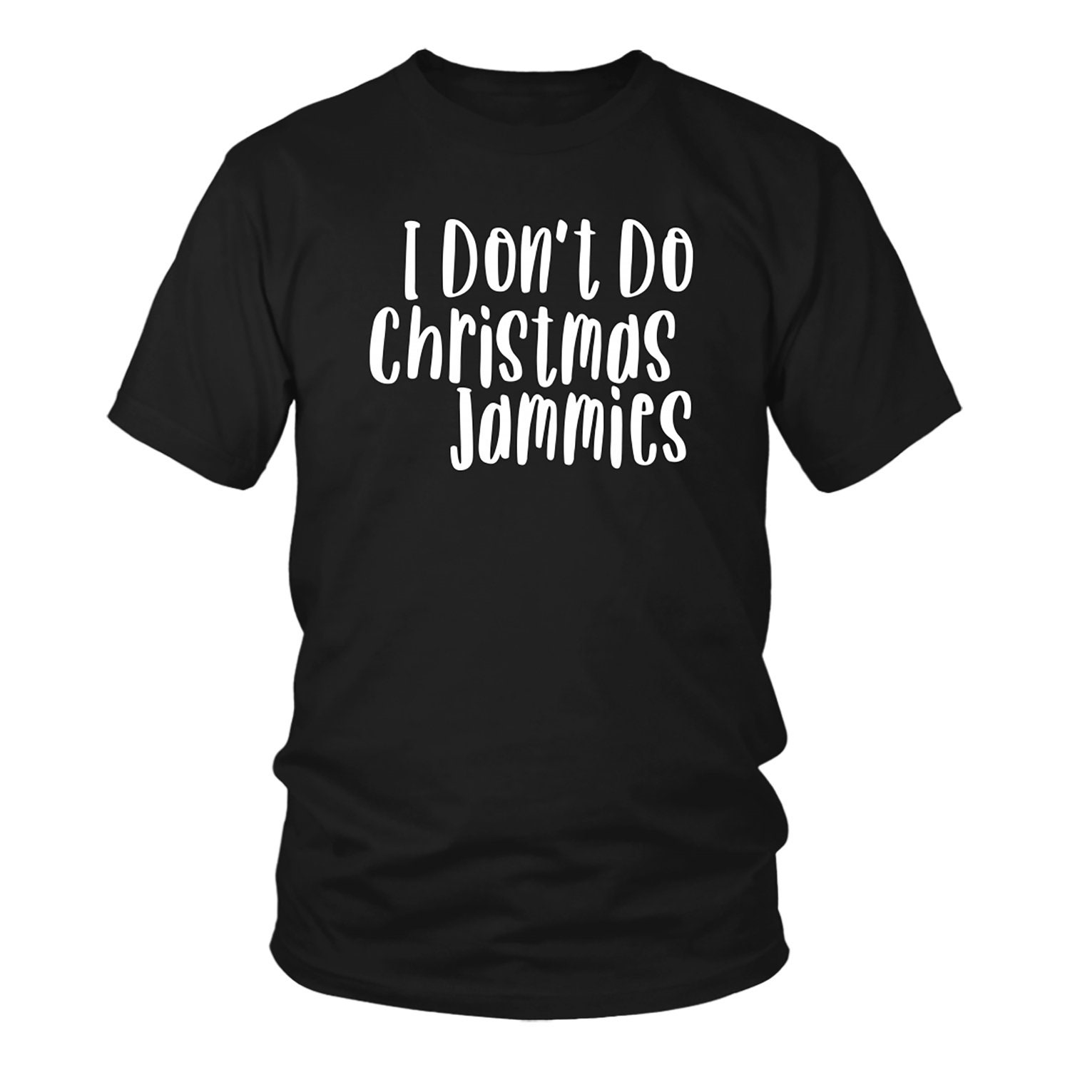 I Don't Do Christmas Jammies Tshirt, Mens Funny Dad Christmas Shirt