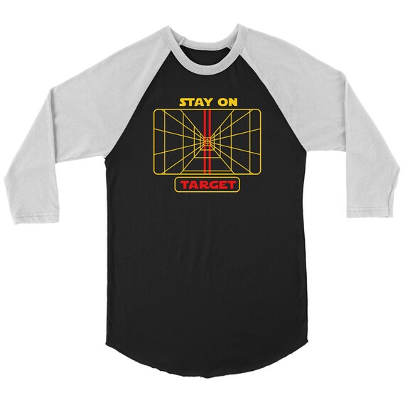 stay on target t shirt
