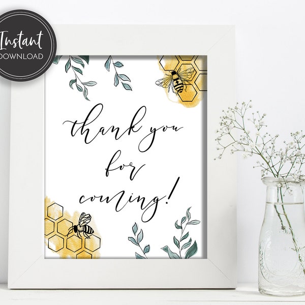 Bee Thank You for Coming Sign, Thank you sign, Favor Sign, Baby Shower Table Sign, 8x10, Instant Download, BA-189, BR-52, BR-162
