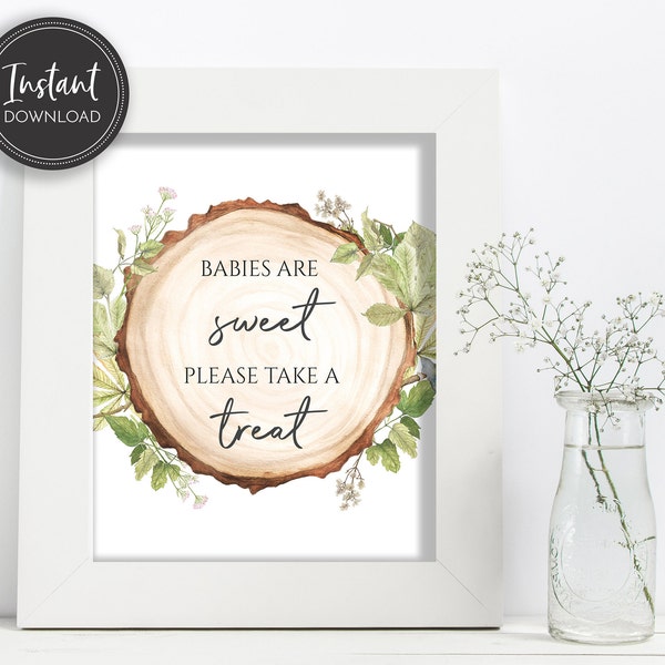 Babies are Sweet, Please Take a Treat Sign, Rustic Woodland Baby Shower Sign, Favor Sign, Treat Sign, Wood Slice, Digital Downloads, BA-107