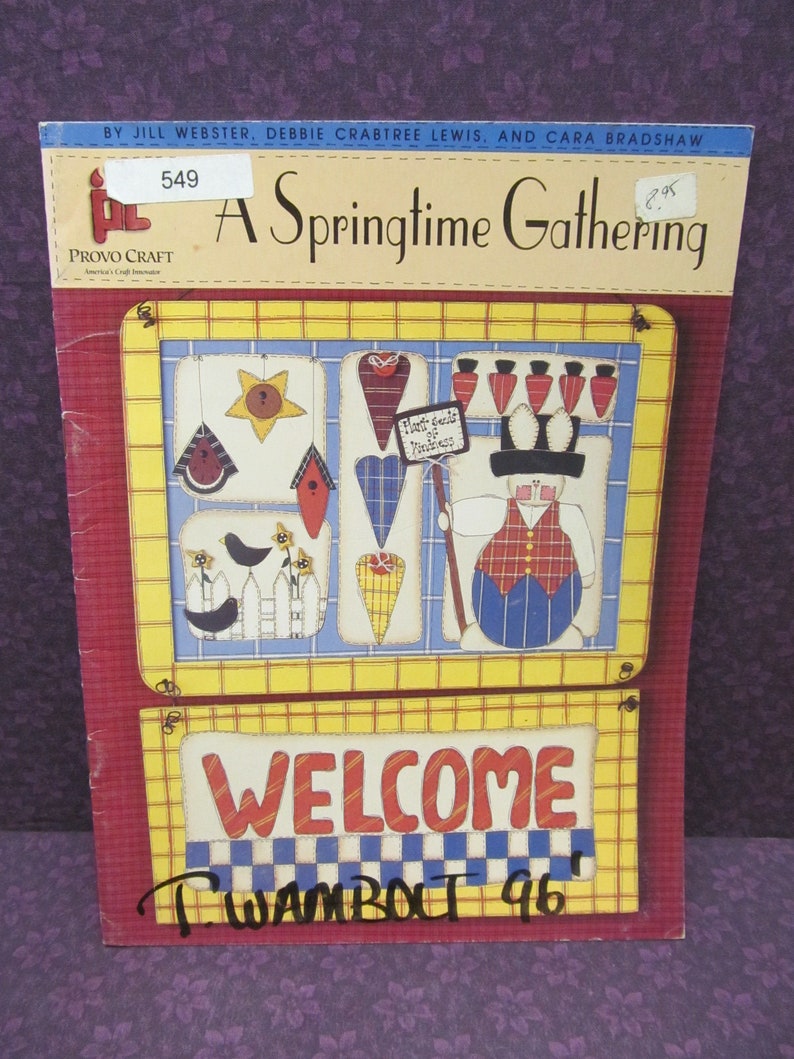 Jill Webster Debbie Crabtree Lewis Cara Bradshaw Tole Painting and Decorative Craft Painting Pattern Booklet A Springtime Gathering
