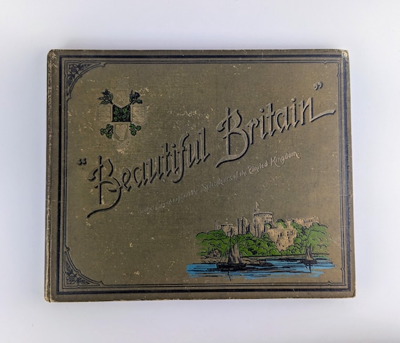Antique hardback book 'Beautiful Britain' 1894 - The Scenery and Splendors of the United Kingdom - views of our stately homes
