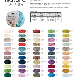 May include: DMC Natura Just Cotton yarn colour chart featuring 60 colours. Each colour is shown in a ball of yarn with the colour number and name. The chart provides details on yarn weight, gauge, care instructions, and grams per metre.