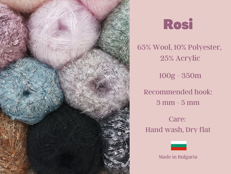Puede incluir: Primer plano de varios ovillos de hilo en varios colores, incluyendo rosa, azul, gris y negro. El hilo es suave y esponjoso, con un brillo sutil. El hilo est&aacute; etiquetado como "Rosi" y est&aacute; hecho de 65% lana, 10% poli&eacute;ster y 25% acr&iacute;lico. El hilo pesa 100 gramos y tiene 350 metros de largo. El tama&ntilde;o de gancho recomendado es de 3 mm a 5 mm. El hilo es lavable a mano y debe secarse en plano. El hilo est&aacute; hecho en Bulgaria.