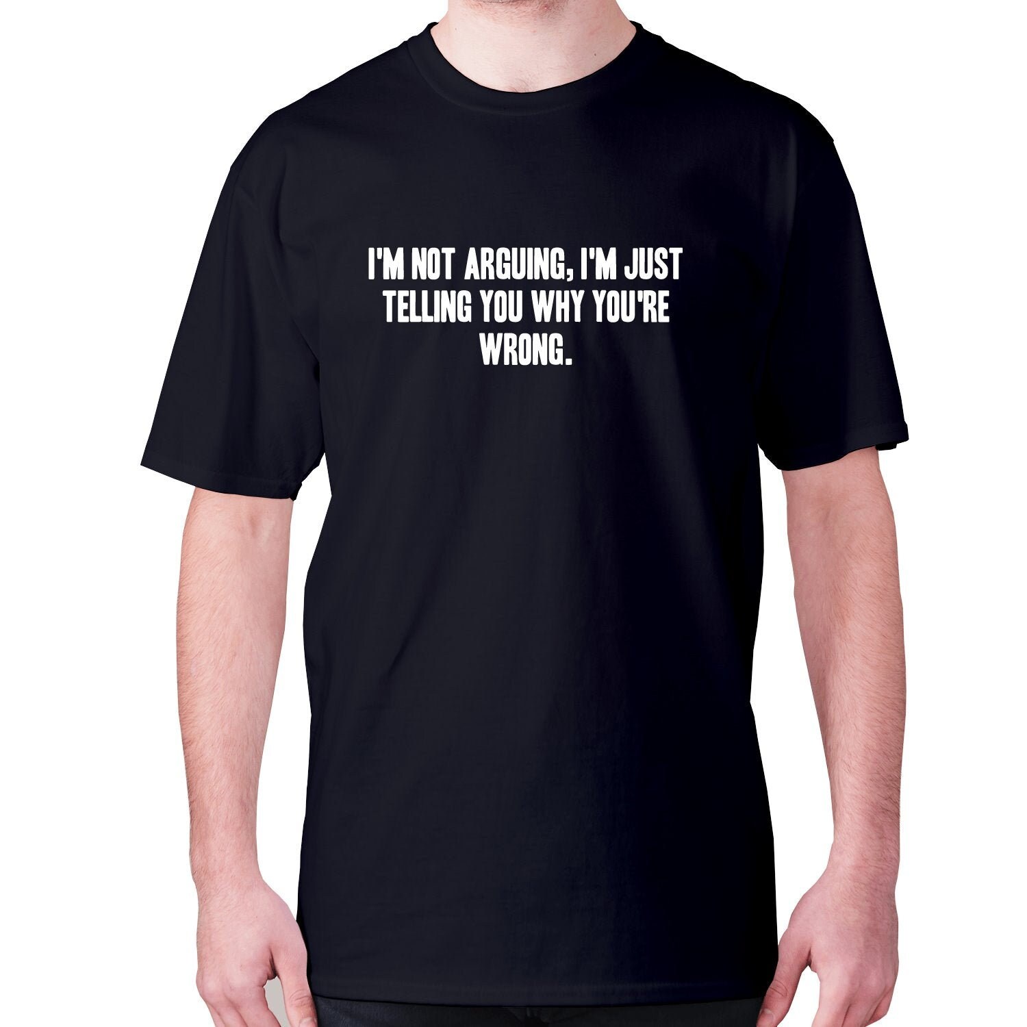 I'm Not Arguing I'm Just Telling You Why You're - Etsy