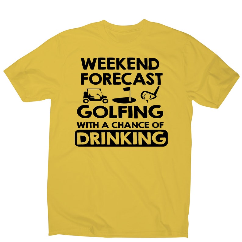 Weekend forcast golfing funny golf drinking t-shirt men's image 3