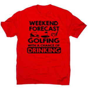 Weekend forcast golfing funny golf drinking t-shirt men's image 10