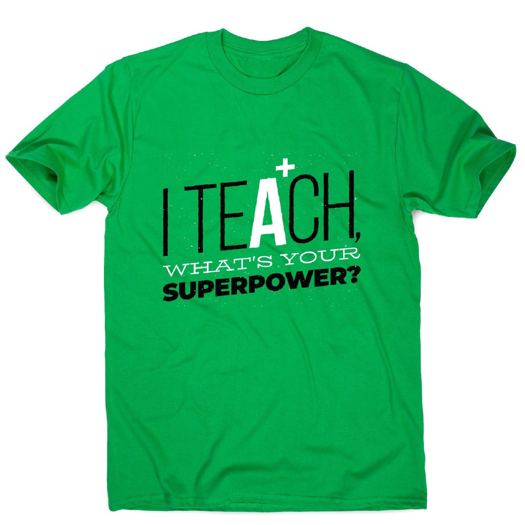 Teach Quote Men's Funny Premium T-shirt - Etsy