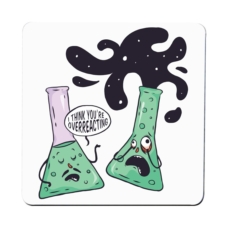 Over Reacting Funny Design Coaster Drink Mat Etsy