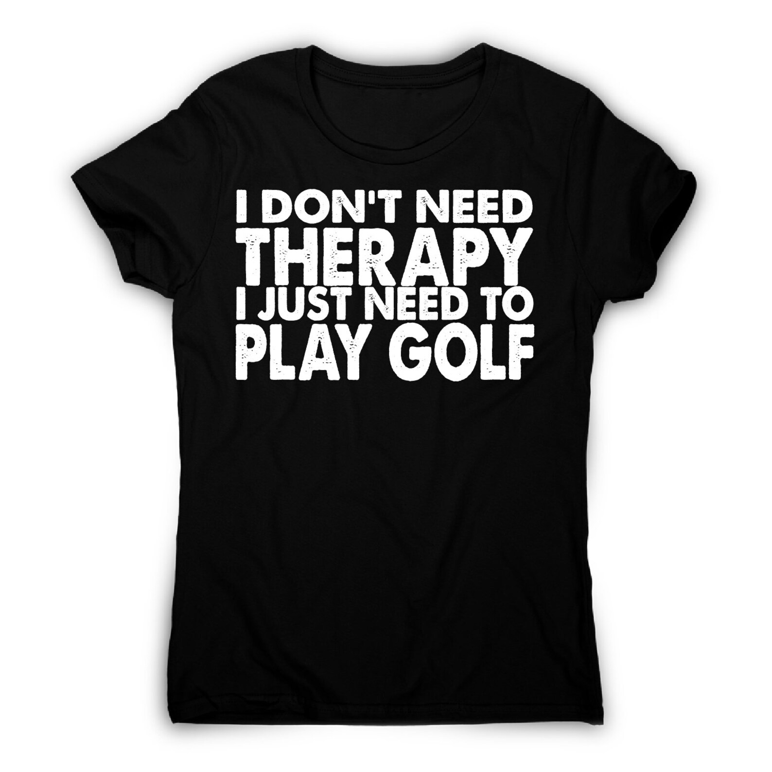 I don't need therapy funny golf slogan tshirt women's Etsy