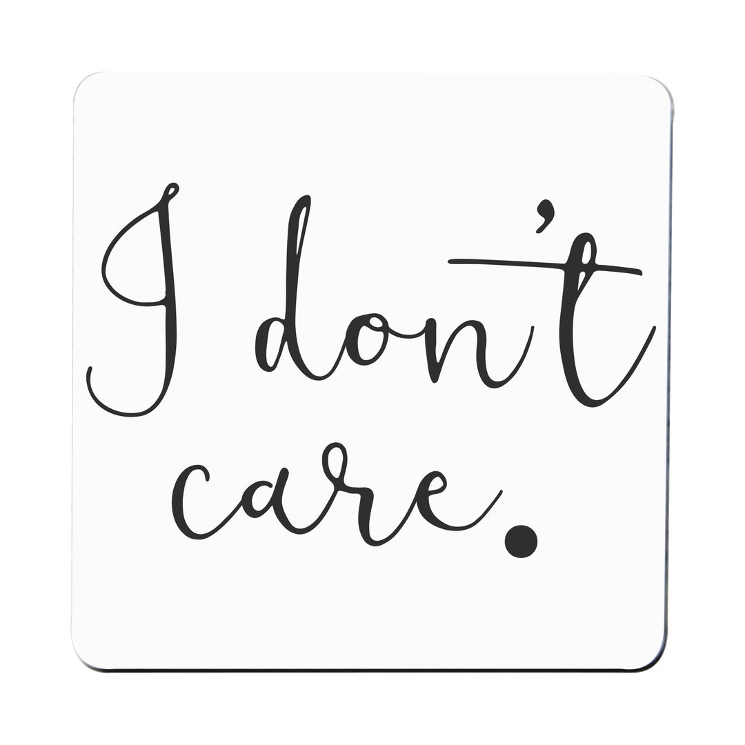 I Don't Care Funny Slogan Coaster Drink Mat Etsy
