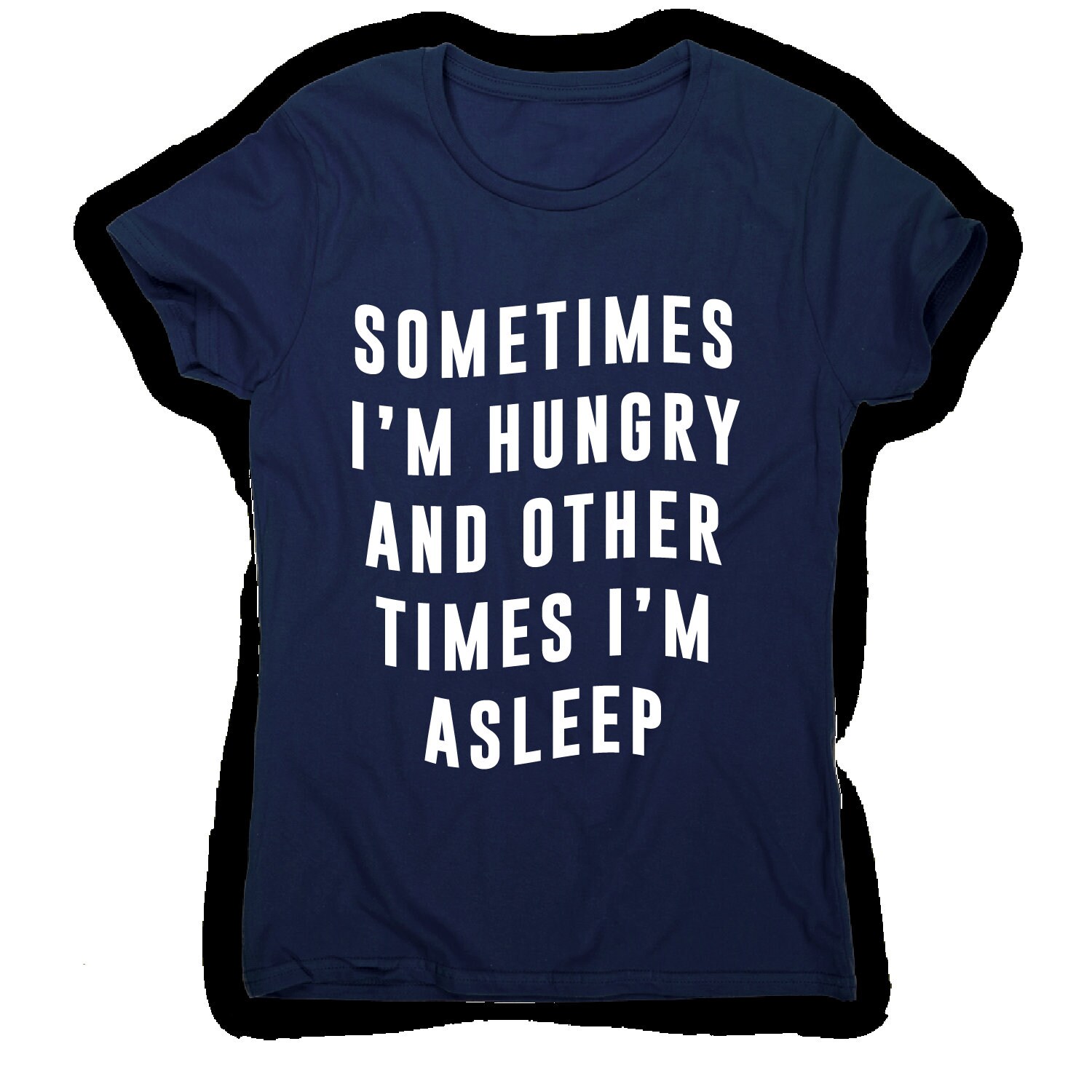 Sometimes Funny Foodie Slogan T-shirt Women's - Etsy