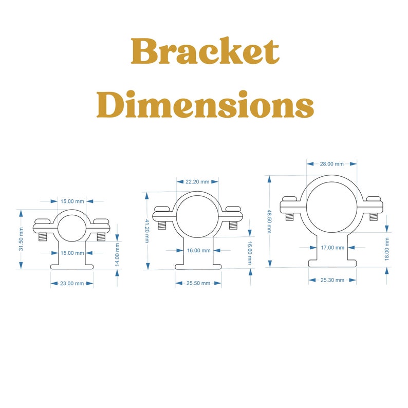 May include: Diagram showing three metal bracket designs with dimensions in millimetres. The text "Bracket Dimensions" is in gold. The smallest bracket is 31.50 mm high, 15.00 mm wide, and 23.00 mm long. The largest is 48.50 mm high, 28.00 mm wide, and 25.30 mm long.