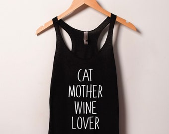 Womens Cat Mother Wine Lover Shirt | Cute Pet Lover Top, funny cat shirt, cat mom, cat lover gift, wine lover workout tank, yoga