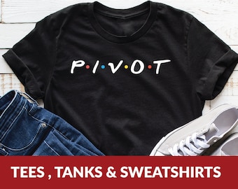 PIVOT Friends Shirt | Funny shirt for Friends Fans | Ross Gellar Pivot Couch Racerback Workout Tank | 90s Nostalgia