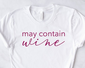 Camicia da vino per le donne. Può contenere vino, wine Drinking Shirt, Wine T-shirt. Camicia da bere. Camicia da bere, divertente vino citazione tee