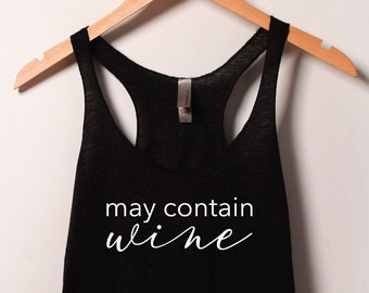 Camicia da vino per le donne. Può contenere vino, vino bere serbatoio, vino T-shirt. Camicia da bere. Camicia da bere squadra, divertente vino citazione tee allenamento