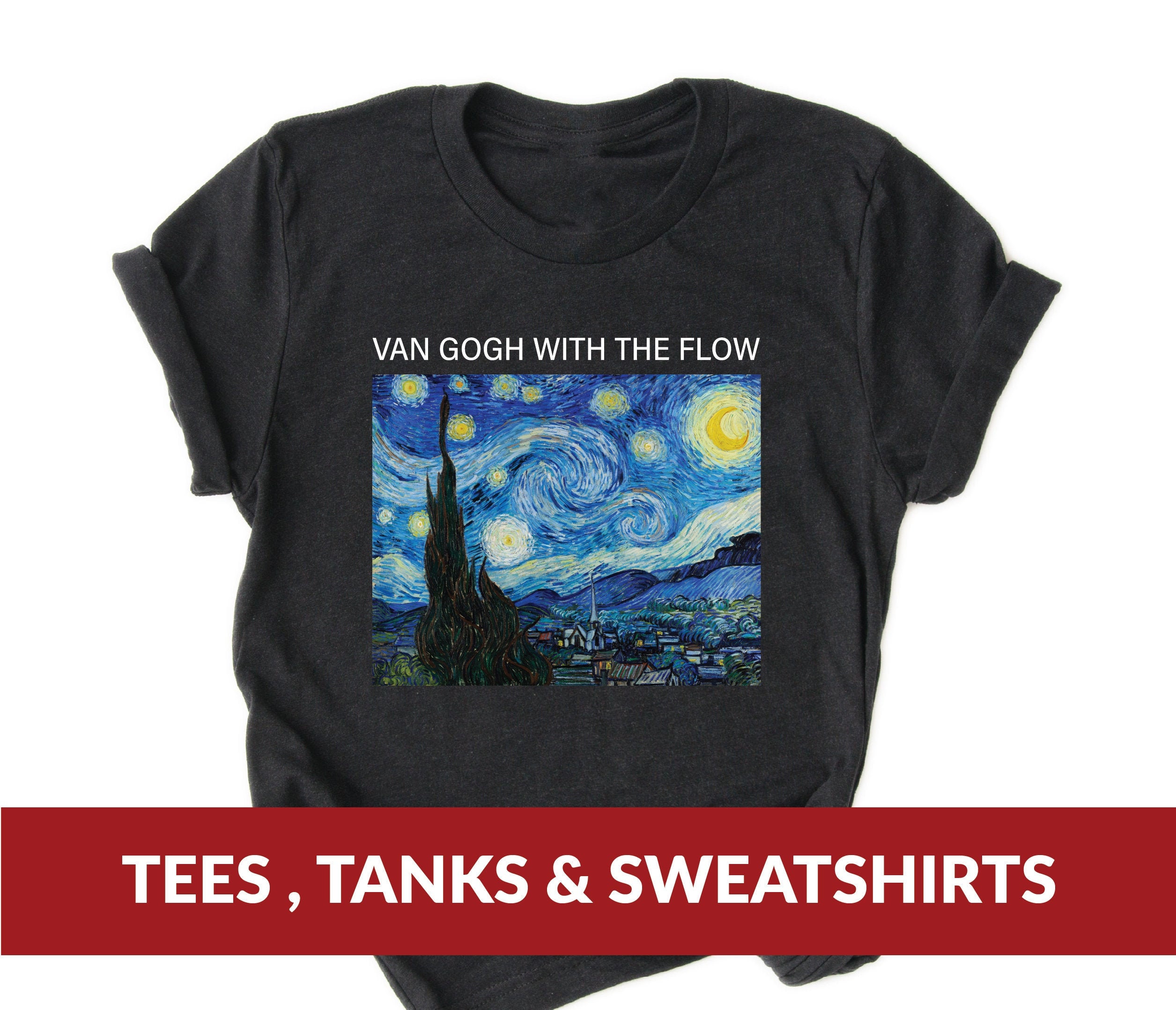 Van Gogh with the Flow Starry Night Shirt - Vincent Van Gogh Masterpi…