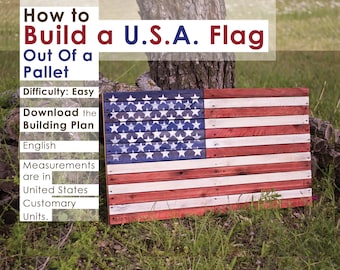 things you can BUILD With PALLETS thing to make out of pallets things to build out of pallets building pallet flag USA Flag made from pallet