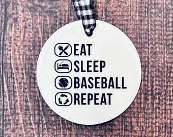 Eat Sleep Baseball Repeat Ornament/Baseball Player Ornament/Baseball Gift/Gift for Baseball Player/Baseball Ornament/Baseball Gifts