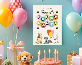 May include: A colorful welcome sign for a puppy party with the text "Welcome to Hazel's Puppy Party" in a retro font. The sign features a cartoon image of three dogs, two golden retrievers and a white poodle.