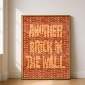 Another Brick in the Wall Poster, Typography Print, Modern Quote Art, Industrial Decor, Minimalist Wall Art