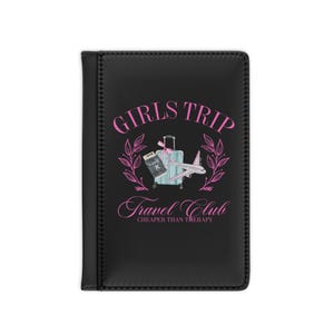 Girls Trip Therapy Passport Cover