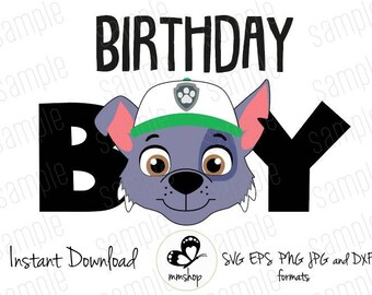 paw patrol birthday boy svg free paw patrol birthday boy svg free