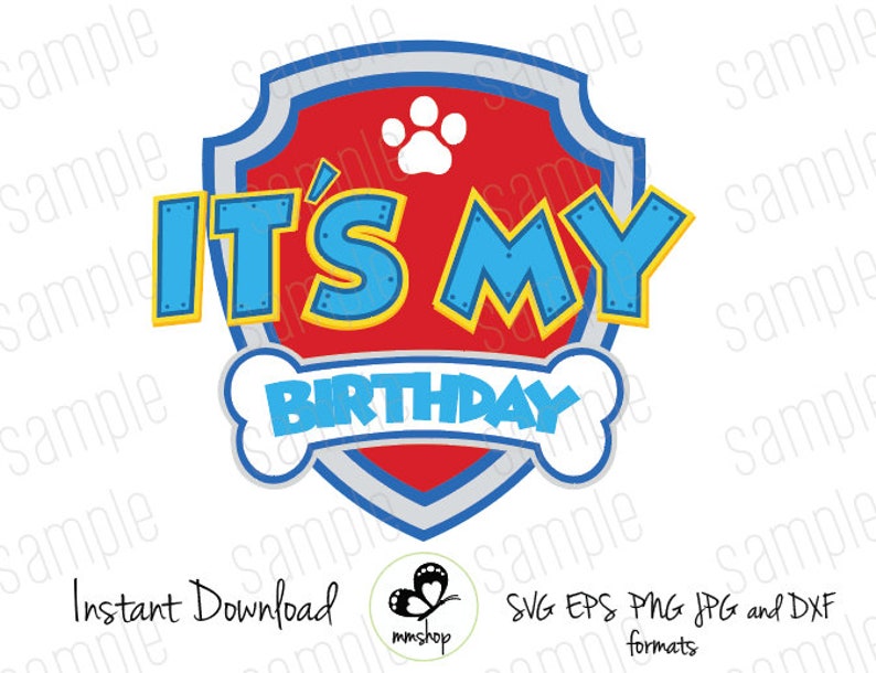 Download It's My Birthday Paw Patrol Badge Instant Download | Etsy