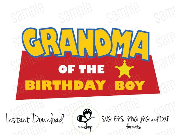 Download Toy Story Grandma Of Birthday Boy Instant Download SVG | Etsy