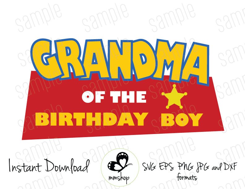 Download Toy Story Grandma Of Birthday Boy Instant Download SVG | Etsy