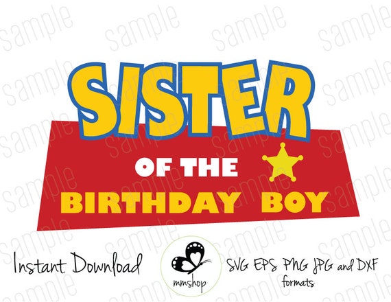 Download Toy Story Sister Of Birthday Boy Instant Download SVG | Etsy
