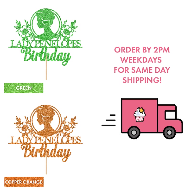 May include: Two cake toppers with the text "LADY PENELOPES Birthday" in green and copper orange glitter. The toppers feature a silhouette of a woman's head with flowers.