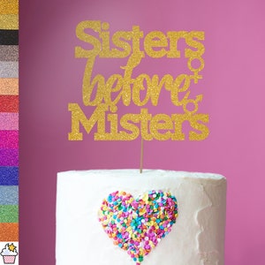 Sisters Before Misters Galentines Day Glitter Cake Topper Dekoration von Cakeshop| Doppelseitige Glitzerkarte | Auswahl von 14 wunderschönen Farben