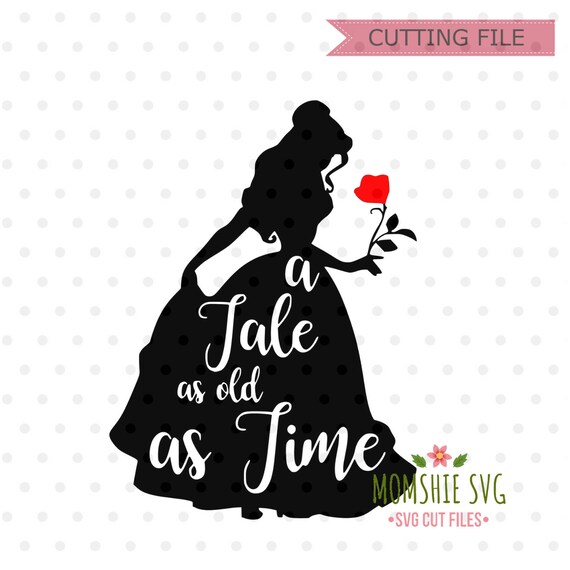 Download Belle Svg Belle A Tale As Old As Time Svg Belle A Tale As Old As Time Cutting File For Cricut And Silhouette