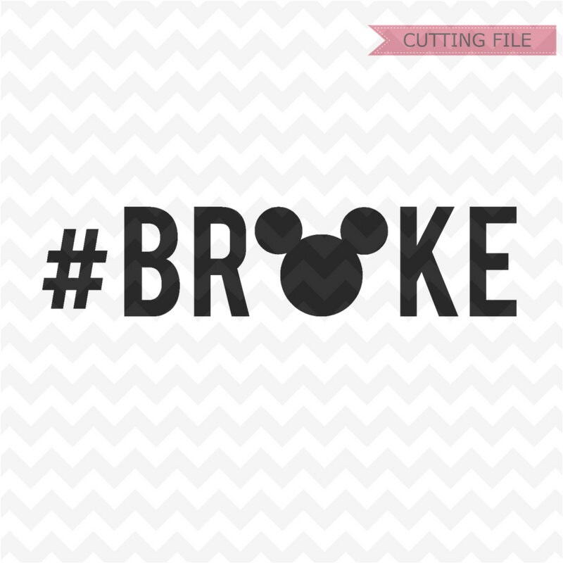 Download Disney hashtag broke SVG Disney svg Disney trip svg and ...