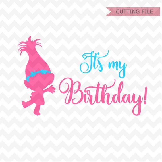 Poppy Birthday Svg Trolls Poppy Birthday Svg And Png Instant Etsy