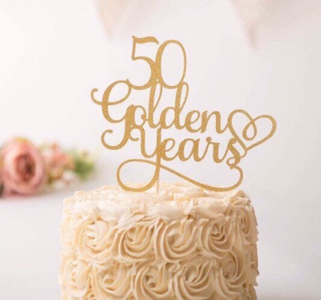 Buy 50 Golden Years Cake Topper Golden Wedding Anniversary Cake ...