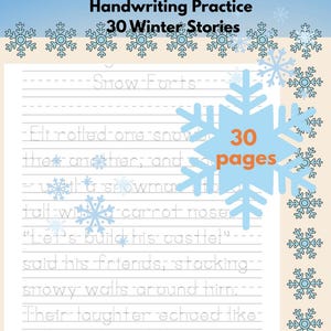 May include: A handwriting practice workbook with the title "Handwriting Practice 30 Winter Stories." The pages have lined paper with a winter theme, including snowflakes and the text "30 pages."