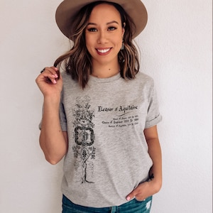 Romantic Eleanor of Aquitaine T-Shirt, Plantagenet, Medieval Reenactment, History Teacher, Lionheart