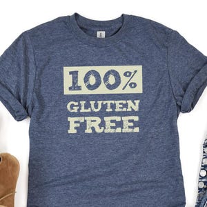 Gluten Free T-Shirts, Celiac Awareness Sweatshirt, 100 Percent Gluten Free TShirts, Food Allergy Hoodie, Gluten Free Diet, Funny T-Shirts
