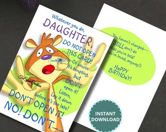 Funny Daughter Birthday Card: Don't Open This Card (Digital Download)