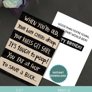 When your Old, Birthday Card, Funny Birthday Card, Funny Card, Digital Cards, Greeting Cards, Card for Him, Printable Card, Instant Download