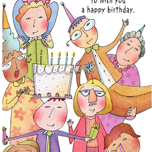 May include: A colorful illustration of a group of people celebrating a birthday with a cake and candles. The text reads "We all stopped what we were doing to wish you a happy birthday."