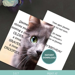 Funny Cat Birthday Card: Getting Older - Smokey Design (Digital Download)