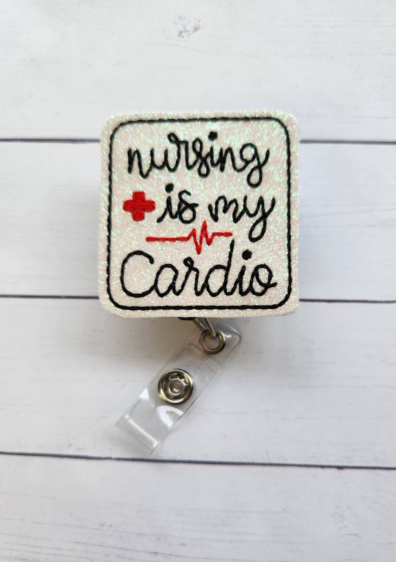 Nursing is My Cardio, Funny Badge Reel, Nurse Badge Holder, Nurse