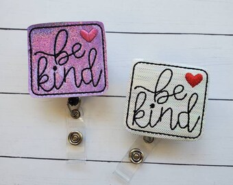 Be Kind Badge Reel, Be Kind Badge Holder, Be Kind Badge Clip, Retractable Badge Holder, Nurse Badge Reel, Felt Badge Reel, Nurse Gift