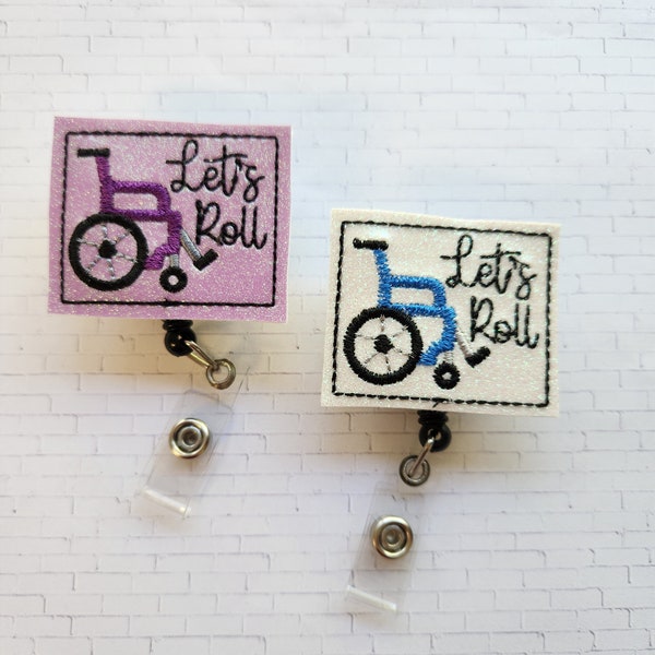 Wheelchair Badge Reel, Let's Roll Badge Holder, Wheelchair Badge Holder, Retractable Badge Holder, Nurse Badge Reel, Wheel Chair badge