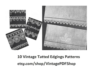 10 Vintage Tatted Gift Edging Patterns Ebook  PDF INSTANT Download Complete Instructions